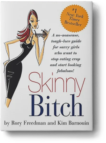 Skinny Bitch